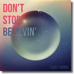 Cover: Teddy Swims - Don't Stop Believin'