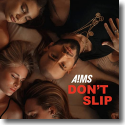 A!MS - Don't Slip