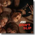 Cover:  A!MS - Don't Slip