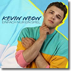 Cover: Kevin Neon - Einfach nur ein Spiel