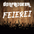 Cover: Dorfrocker - Feierei