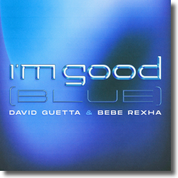 Cover: David Guetta & Bebe Rexha - I'm Good (Blue)