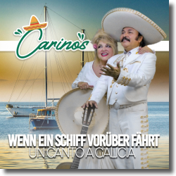 Cover: Carinos - Wenn ein Schiff vorüberfährt (Un Canto A Galicia)