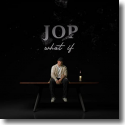 Cover: JOP - What If