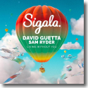 Cover: Sigala, David Guetta & Sam Ryder - Living Without You