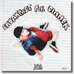 Cover: Lola Scott - Breakfast For Dinner