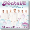 Cover: Nockalm Quintett - Wahnsinnsflug auf Wolke 7 - 30 Jahre - 30 Hits
