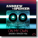 Cover: Andrew & Spencer - On My Own (Andrew Spencer Mix)