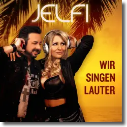 Cover: Jelfi - Wir singen lauter