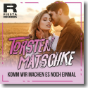 Cover:  Torsten Matschke - Komm wir machen es noch einmal