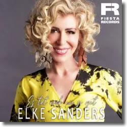 Cover: Elke Sanders - Es tat noch nie so gut