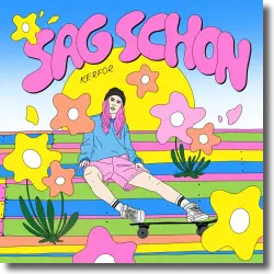 Cover: KERFOR - Sag schon
