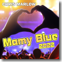 Cover: Chris Marlow - Mamy Blue 2022