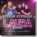 Cover:  Stefan Stürmer, Stefan von BierKeller & Kenlo & Scaffa - Laura (Stefan von BierKeller & Kenlo & Scaffa Remix)