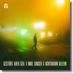 Cover: Gestrt aber GeiL, Achtabahn & Mike Singer - Allein