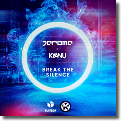 Cover: Jerome x KYANU - Break The Silence