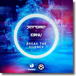 Cover: Jerome x KYANU - Break The Silence