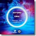 Cover:  Jerome x KYANU - Break The Silence