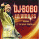 Cover: DJ BoBo - La Vida Es