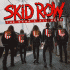 Cover: Skid Row - The Gang's All Here