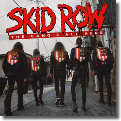 Cover: Skid Row - The Gang's All Here