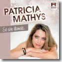 Cover:  Patricia Mathys - So wie damals