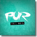 Cover: PUR - Voll sein