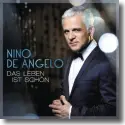 Cover:  Nino De Angelo - Das Leben ist schn