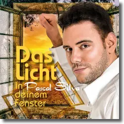 Cover: Pascal Silva - Das Licht in deinem Fenster