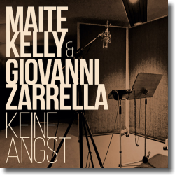 Cover: Maite Kelly & Giovanni Zarrella - Keine Angst