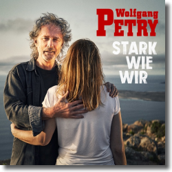 Cover: Wolfgang Petry - Stark wie wir
