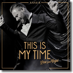 Cover: Sasha - This Is My Time. Love from Vegas