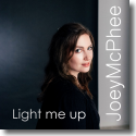 Cover: Joey Mc Phee - Light Me Up