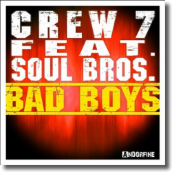 Cover: Crew 7 feat.Soul Bros. - Bad Boys
