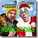 Marco Wagner & DJ Ostkurve - Weihnachts Chaos (Stille Nacht 2022)
