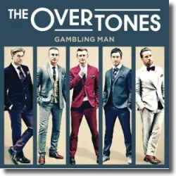 Cover: The Overtones - Gambling Man