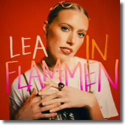 Cover: LEA - In Flammen