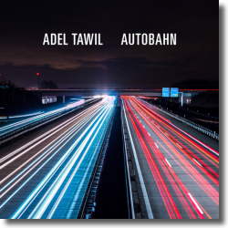 Cover: Adel Tawil - Autobahn