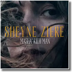 Cover: Masha The Rich Man - Sheyne Ziere