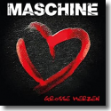 Cover:  Maschine - Große Herzen