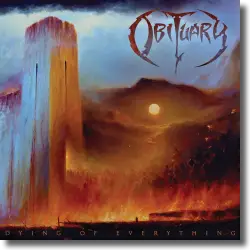Cover: Obituary - Dying of Everything