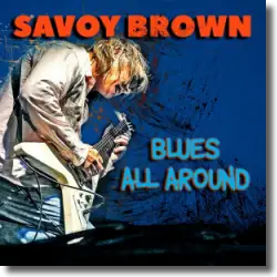 Cover: Savoy Brown - Blues All Around