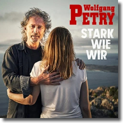 Cover: Wolfgang Petry - Stark wie nie