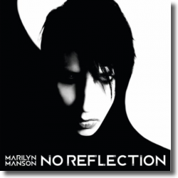 Cover: Marilyn Manson - No Reflection