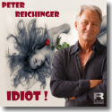 Cover: Peter Reichinger - Idiot