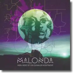 Cover: Malonda - Mein Herz ist ein dunkler Kontinent