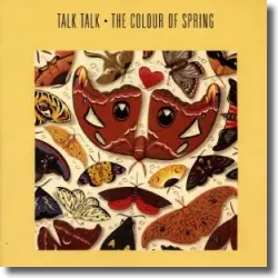 Cover: Talk Talk - The Colour Of Spring (Original Recording Remastered)