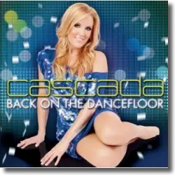Cover: Cascada - Back On The Dancefloor