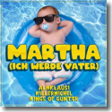 Cover:  Almklausi, Killermichel & Kings of Günter - Martha (Ich werde Vater)