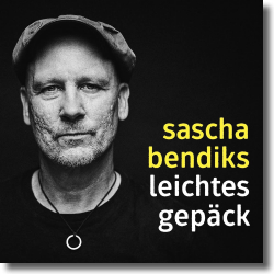 Cover: Sascha Bendiks - Leichtes Gepäck
